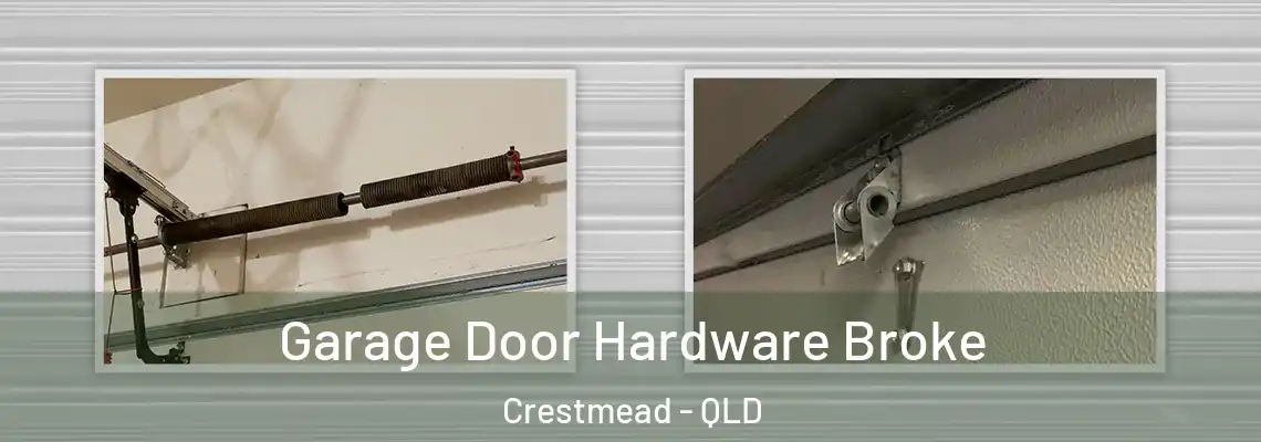  Garage Door Hardware Broke Crestmead - QLD