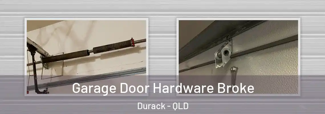  Garage Door Hardware Broke Durack - QLD