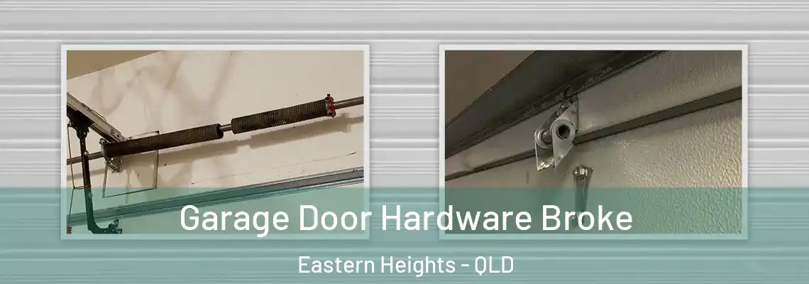  Garage Door Hardware Broke Eastern Heights - QLD