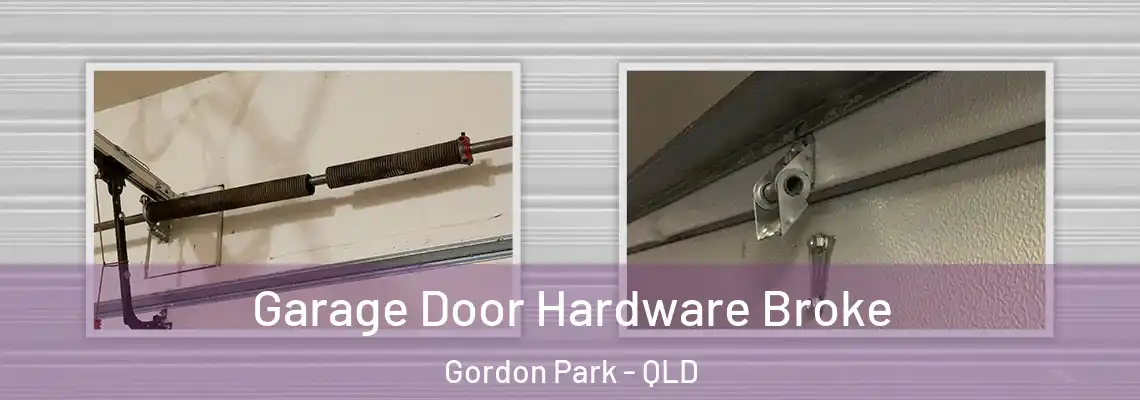 Garage Door Hardware Broke Gordon Park - QLD