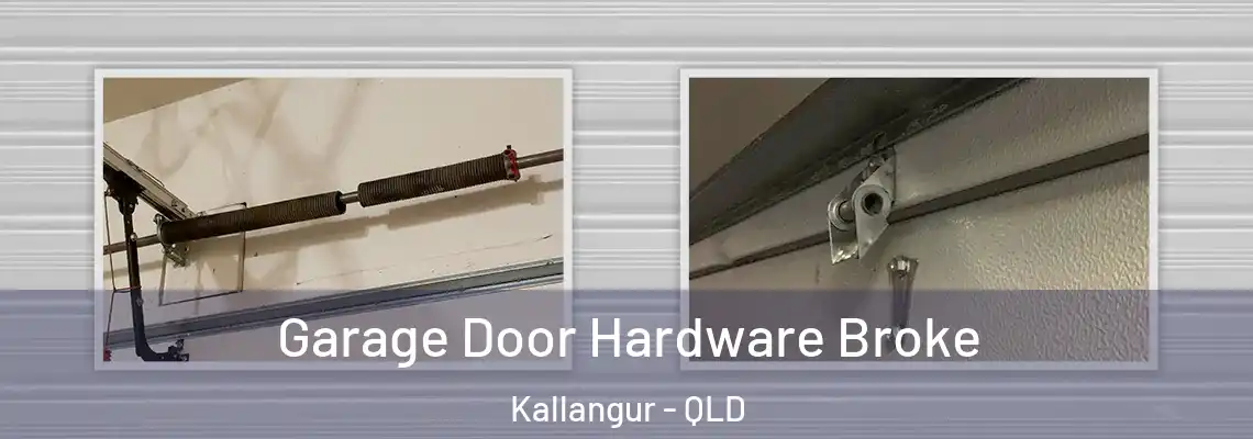Garage Door Hardware Broke Kallangur - QLD