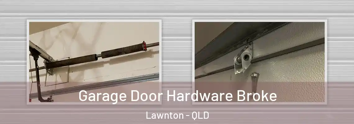 Garage Door Hardware Broke Lawnton - QLD