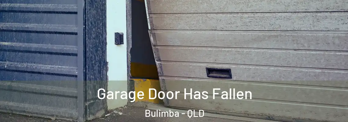  Garage Door Has Fallen Bulimba - QLD