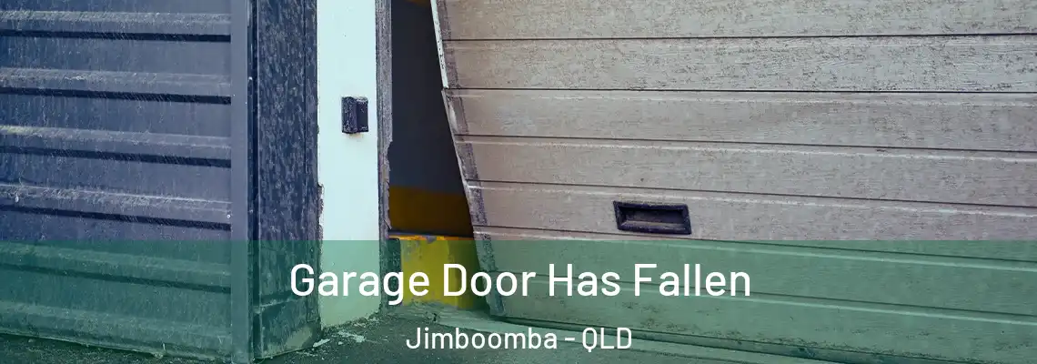  Garage Door Has Fallen Jimboomba - QLD