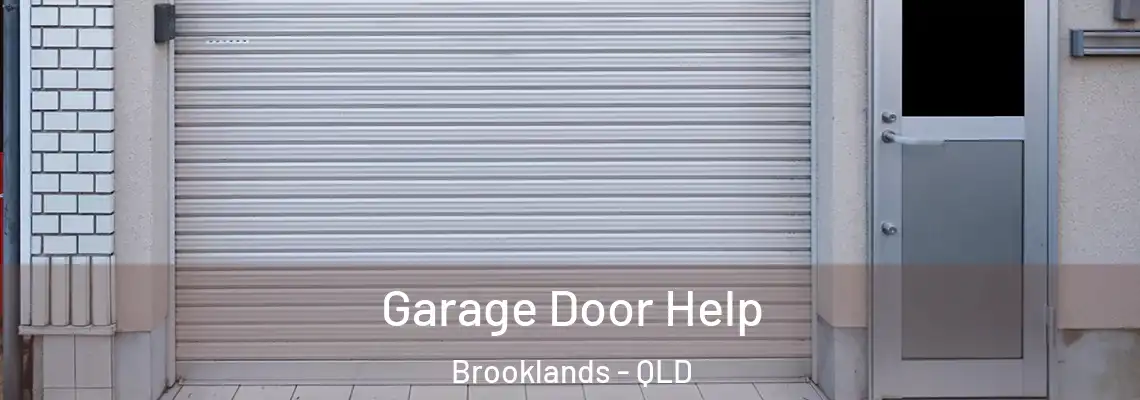 Garage Door Help Brooklands - QLD