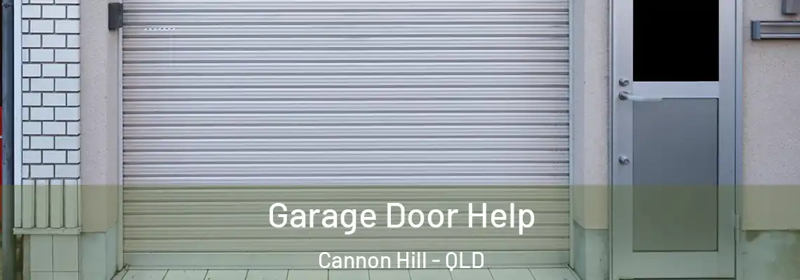  Garage Door Help Cannon Hill - QLD