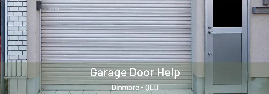 Garage Door Help Dinmore - QLD