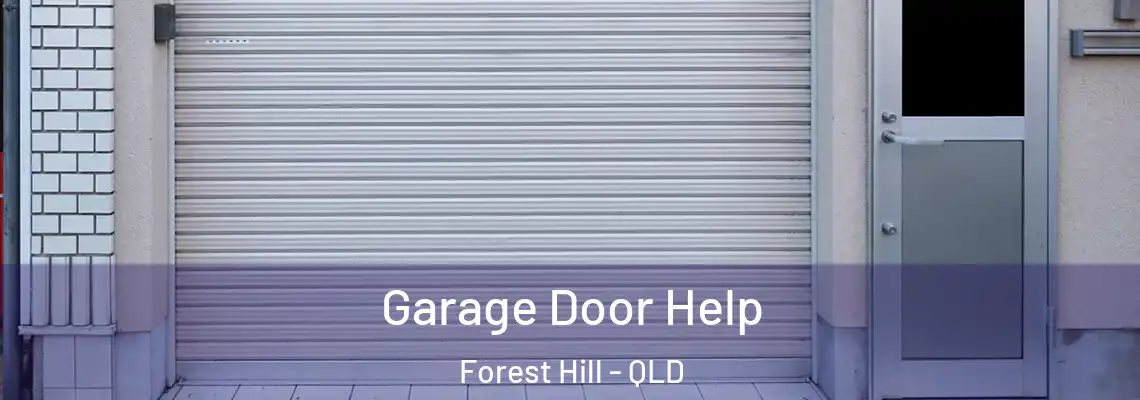 Garage Door Help Forest Hill - QLD