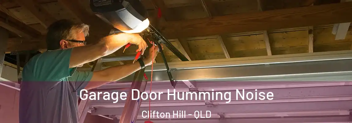 Garage Door Humming Noise Clifton Hill - QLD