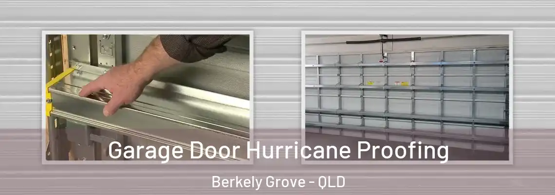Garage Door Hurricane Proofing Berkely Grove - QLD