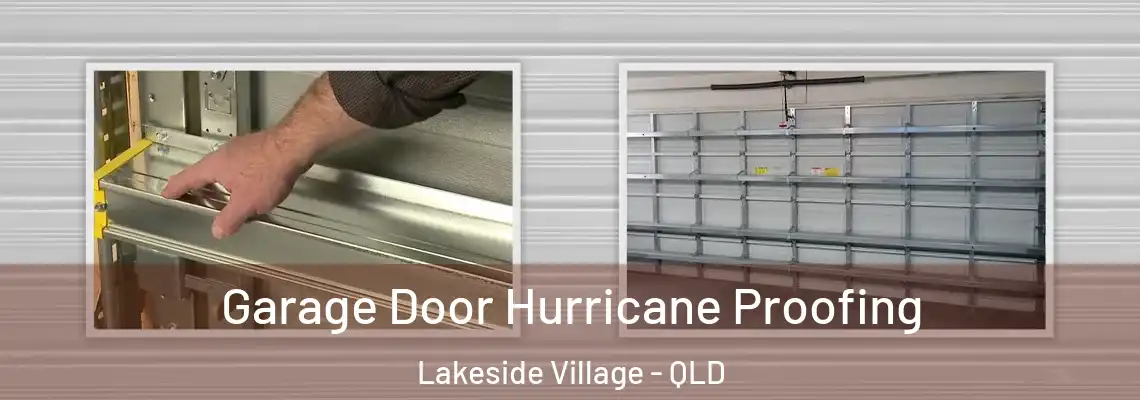  Garage Door Hurricane Proofing Lakeside Village - QLD