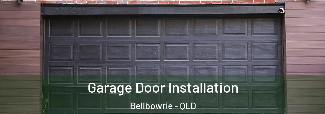Garage Door Installation Bellbowrie - QLD