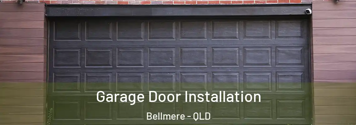 Garage Door Installation Bellmere - QLD
