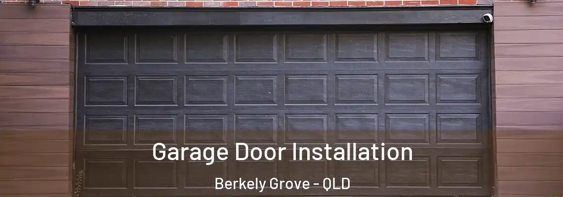  Garage Door Installation Berkely Grove - QLD