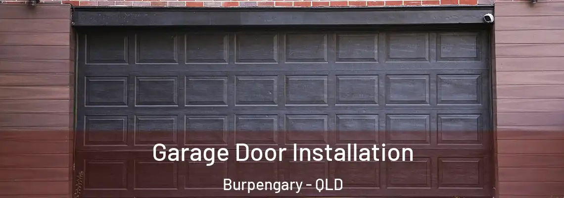 Garage Door Installation Burpengary - QLD