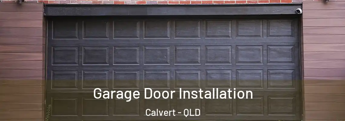  Garage Door Installation Calvert - QLD