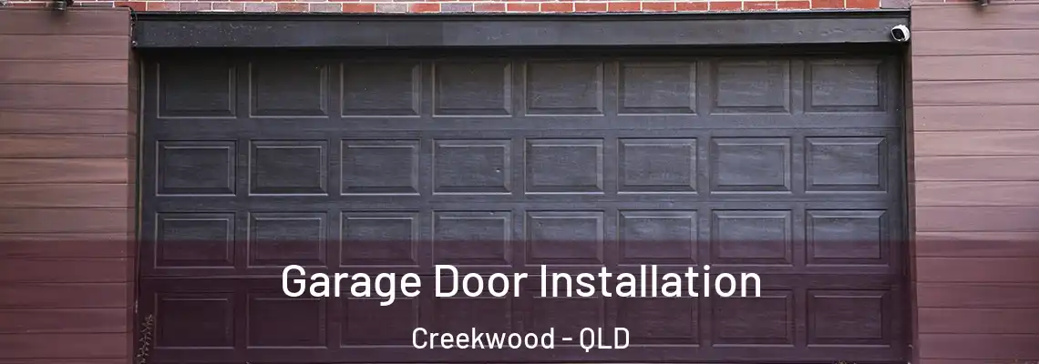  Garage Door Installation Creekwood - QLD