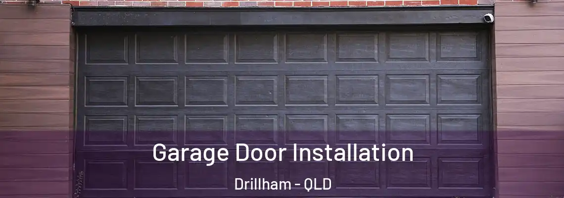  Garage Door Installation Drillham - QLD