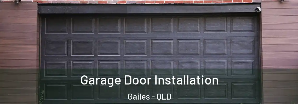  Garage Door Installation Gailes - QLD