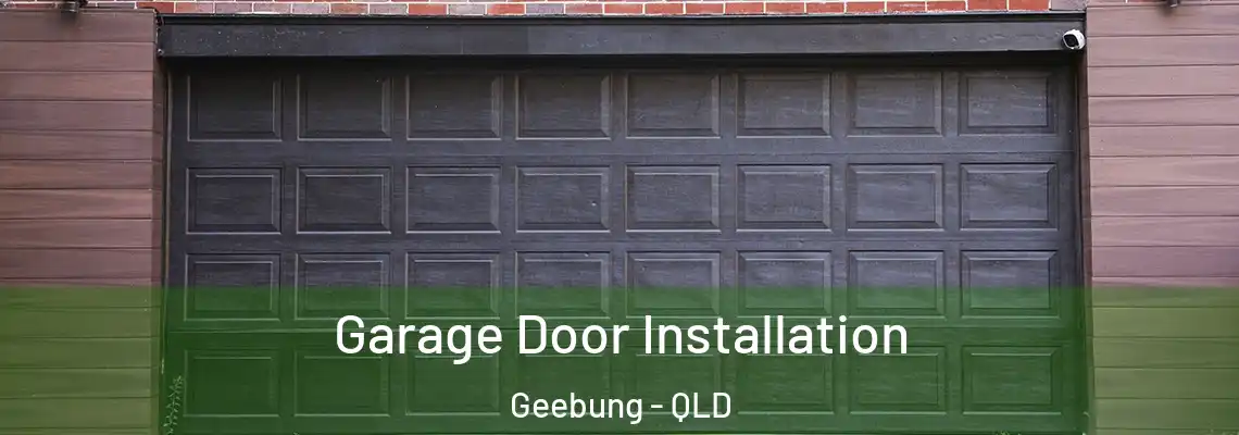  Garage Door Installation Geebung - QLD