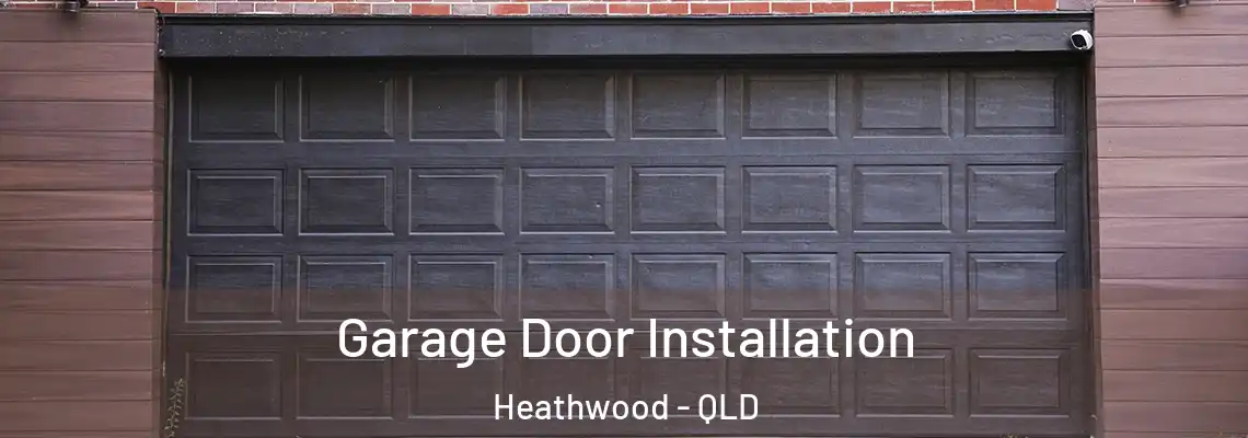  Garage Door Installation Heathwood - QLD