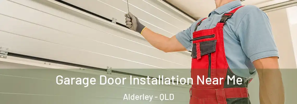  Garage Door Installation Near Me Alderley - QLD