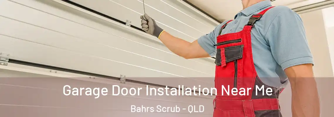  Garage Door Installation Near Me Bahrs Scrub - QLD