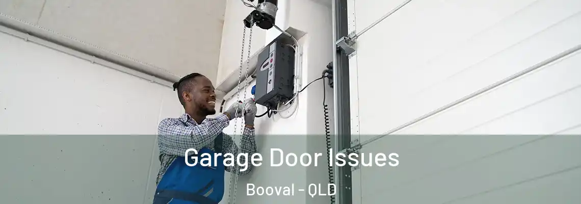  Garage Door Issues Booval - QLD