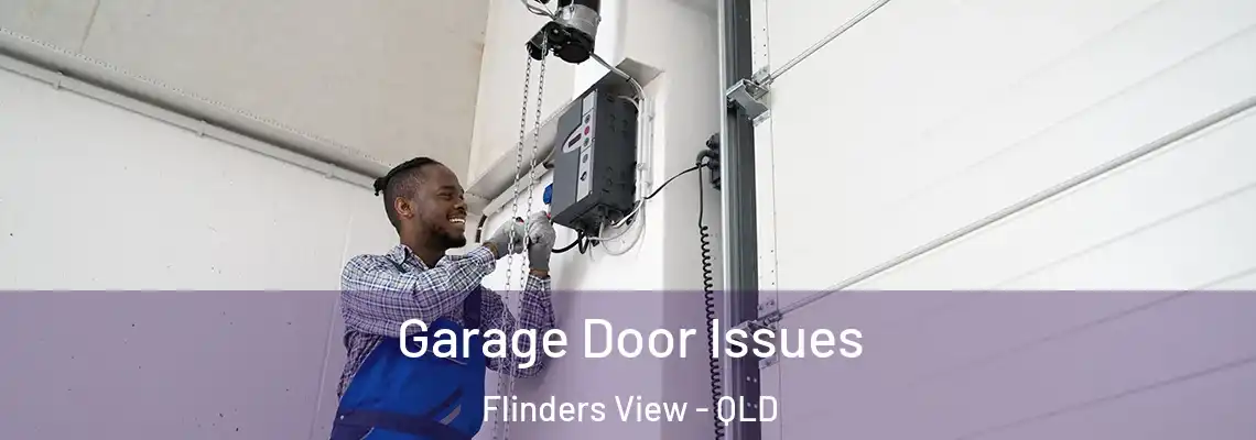 Garage Door Issues Flinders View - QLD
