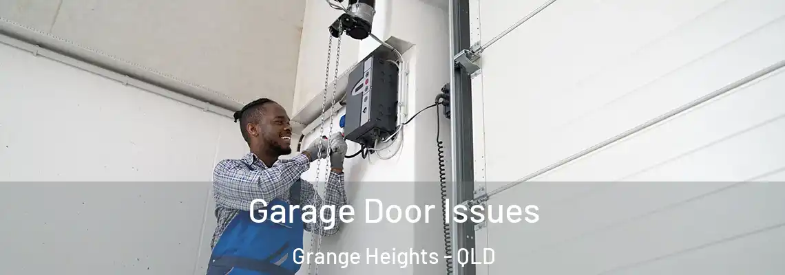  Garage Door Issues Grange Heights - QLD
