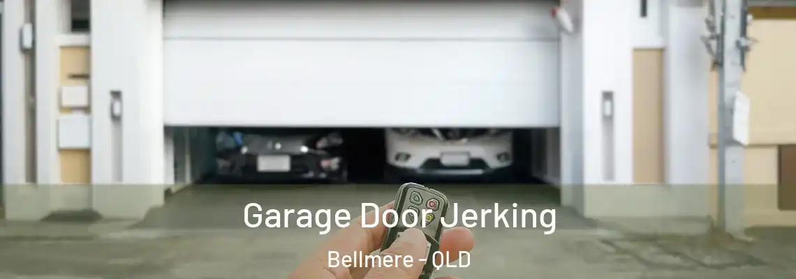 Garage Door Jerking Bellmere - QLD