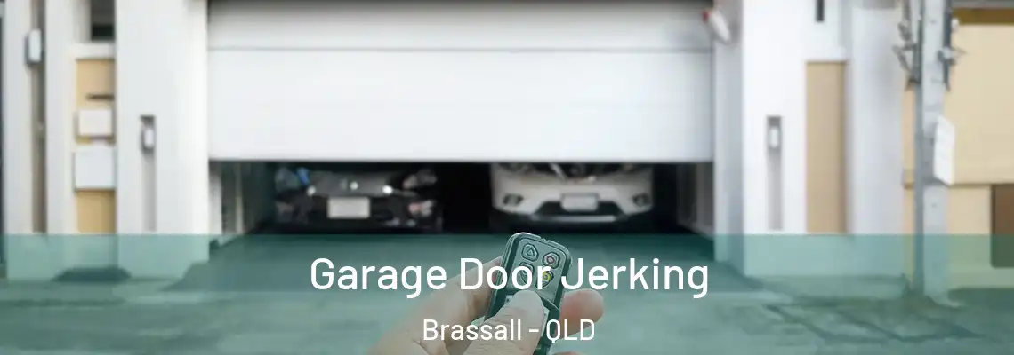 Garage Door Jerking Brassall - QLD