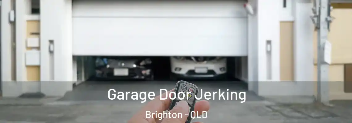  Garage Door Jerking Brighton - QLD