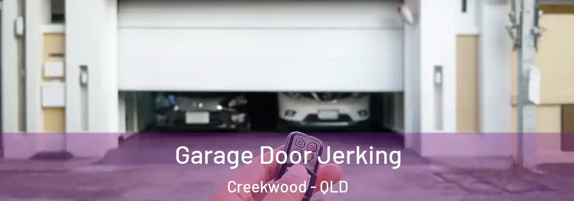  Garage Door Jerking Creekwood - QLD