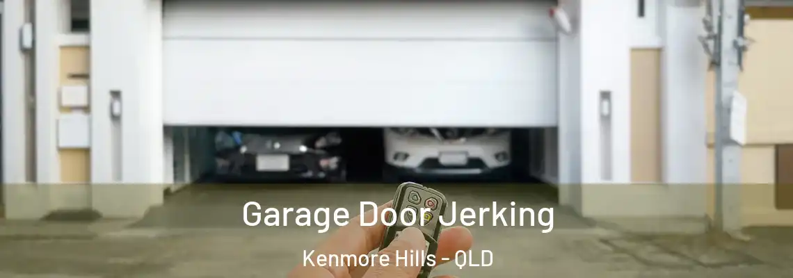  Garage Door Jerking Kenmore Hills - QLD