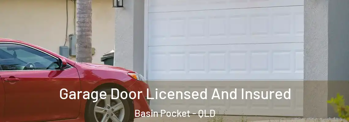 Garage Door Licensed And Insured Basin Pocket - QLD