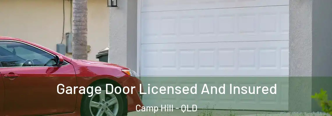 Garage Door Licensed And Insured Camp Hill - QLD