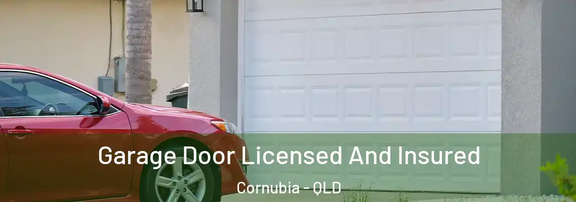 Garage Door Licensed And Insured Cornubia - QLD