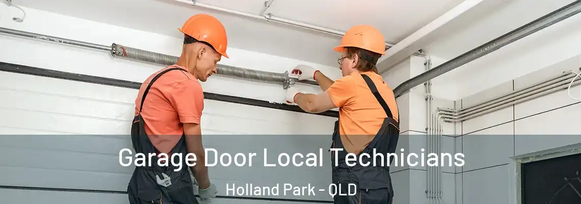  Garage Door Local Technicians Holland Park - QLD