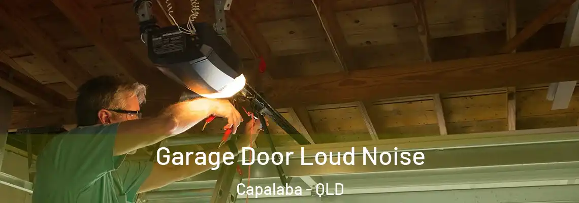  Garage Door Loud Noise Capalaba - QLD