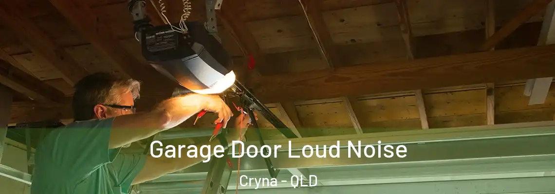  Garage Door Loud Noise Cryna - QLD