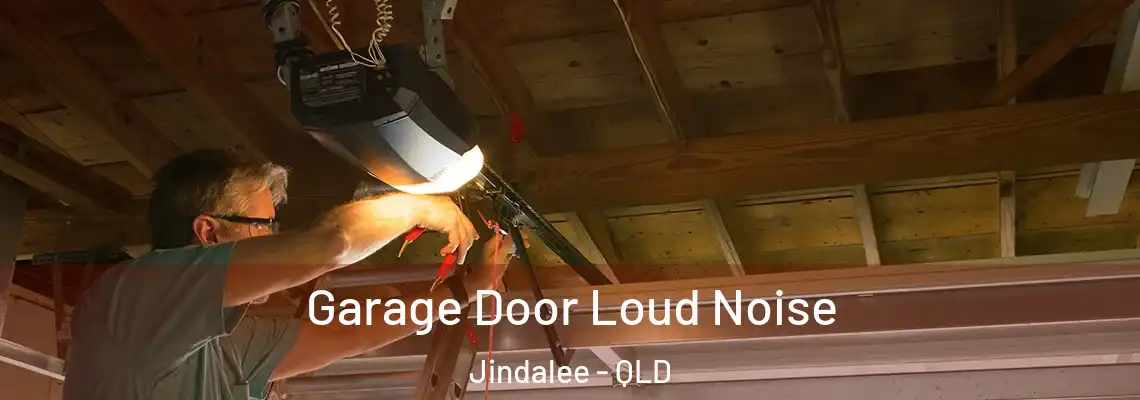  Garage Door Loud Noise Jindalee - QLD