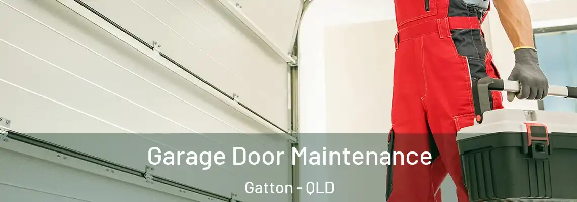 Garage Door Maintenance Gatton - QLD