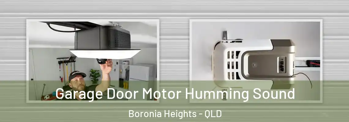  Garage Door Motor Humming Sound Boronia Heights - QLD