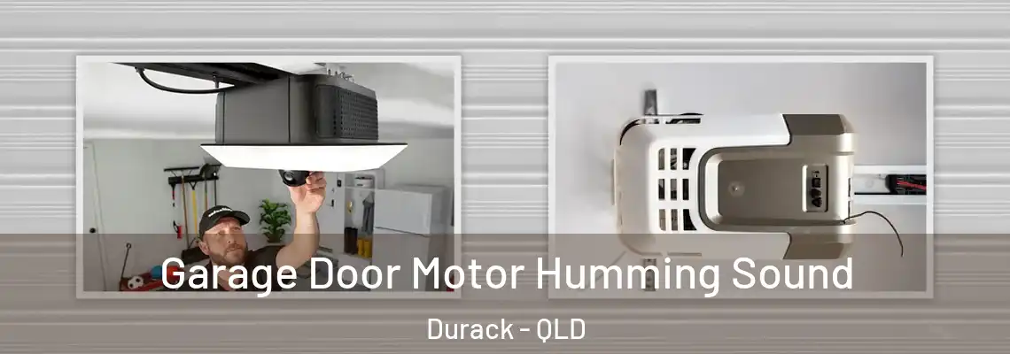  Garage Door Motor Humming Sound Durack - QLD