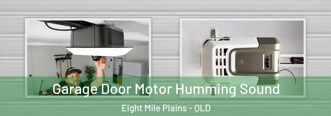  Garage Door Motor Humming Sound Eight Mile Plains - QLD
