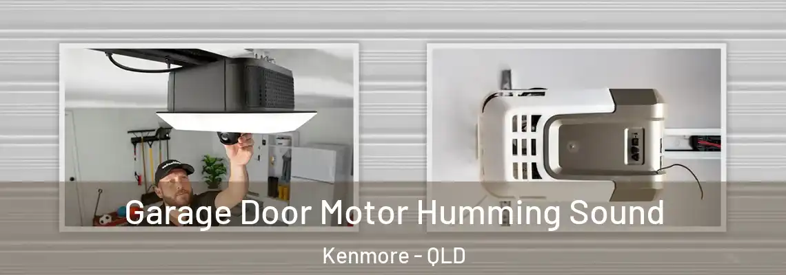 Garage Door Motor Humming Sound Kenmore - QLD