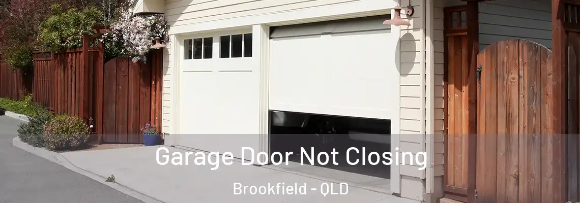  Garage Door Not Closing Brookfield - QLD