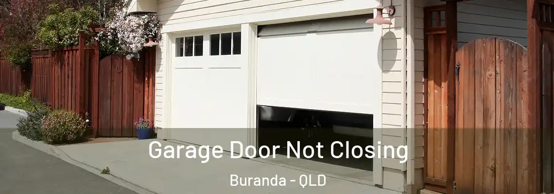 Garage Door Not Closing Buranda - QLD