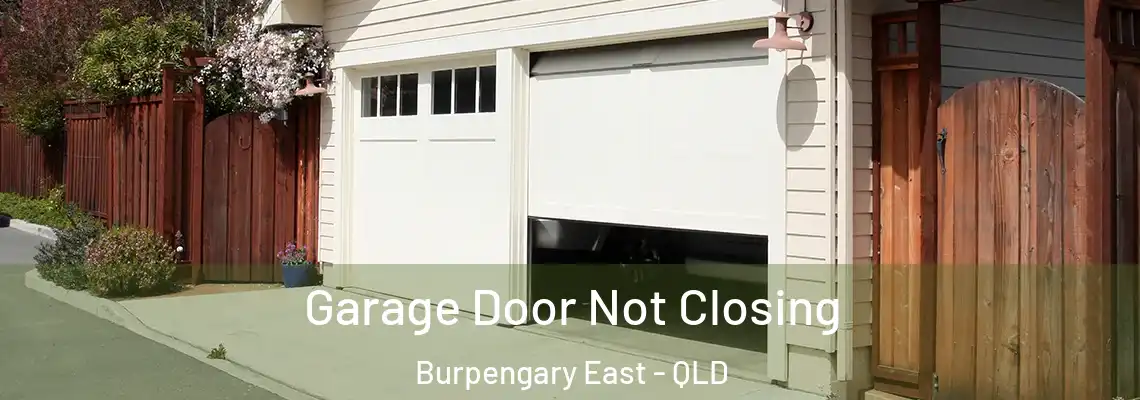  Garage Door Not Closing Burpengary East - QLD